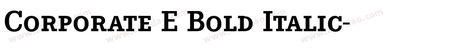 Corporate E Bold Italic字体转换